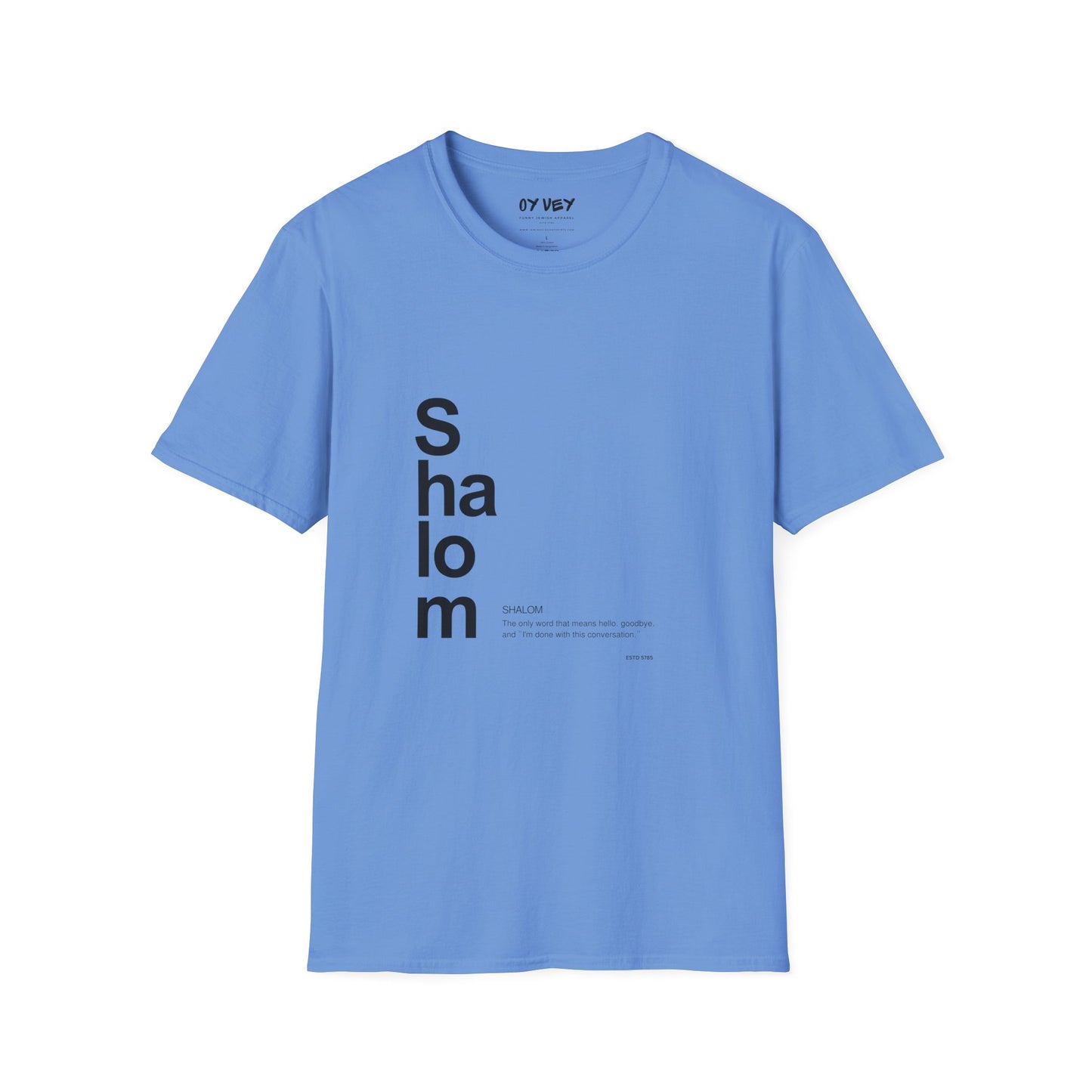 Shalom - Unisex soft T-shirt, Perfect Gift for Friends