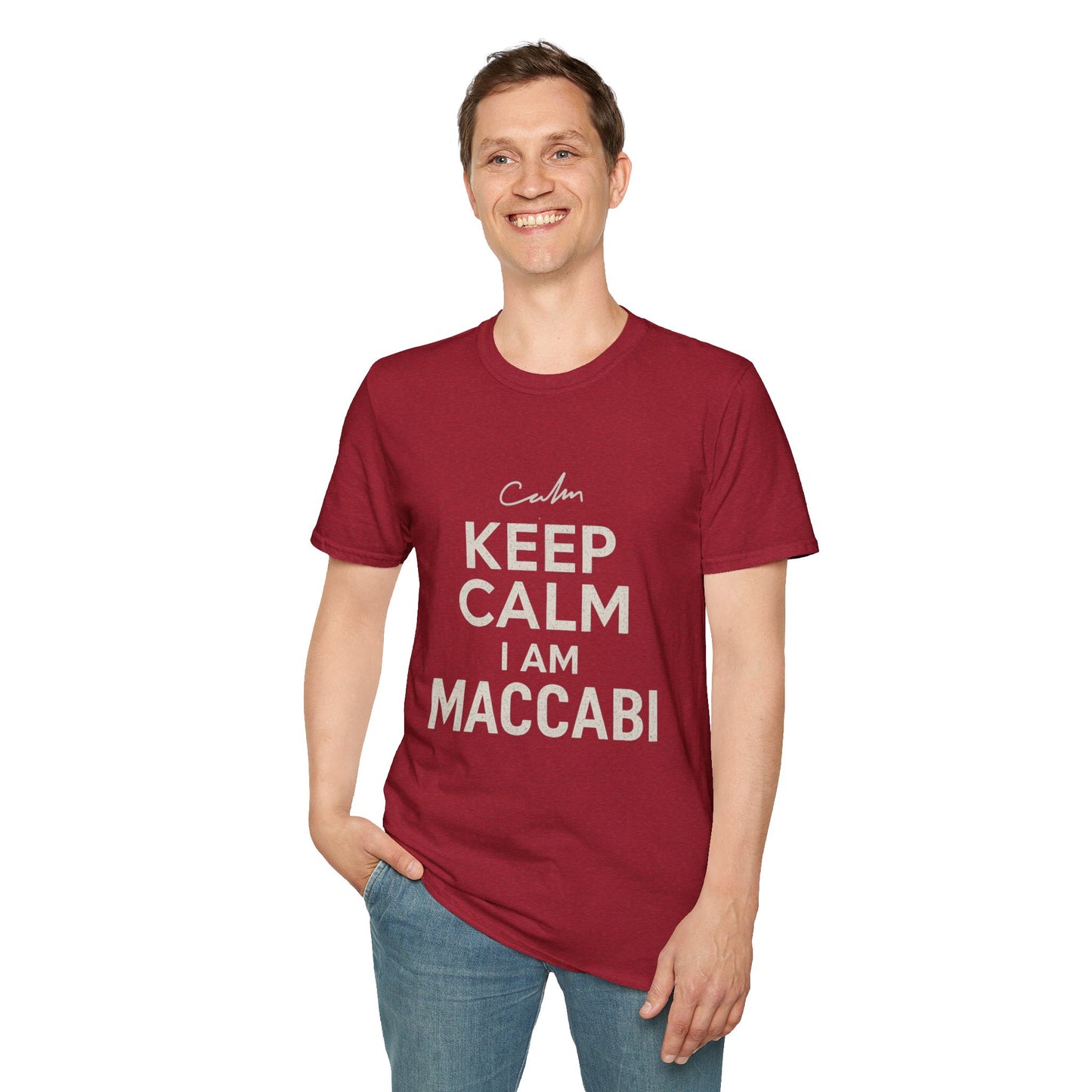 Keep Calm I am Maccabi 2 - Unisex soft T-shirt, Perfect Gift for Maccabees