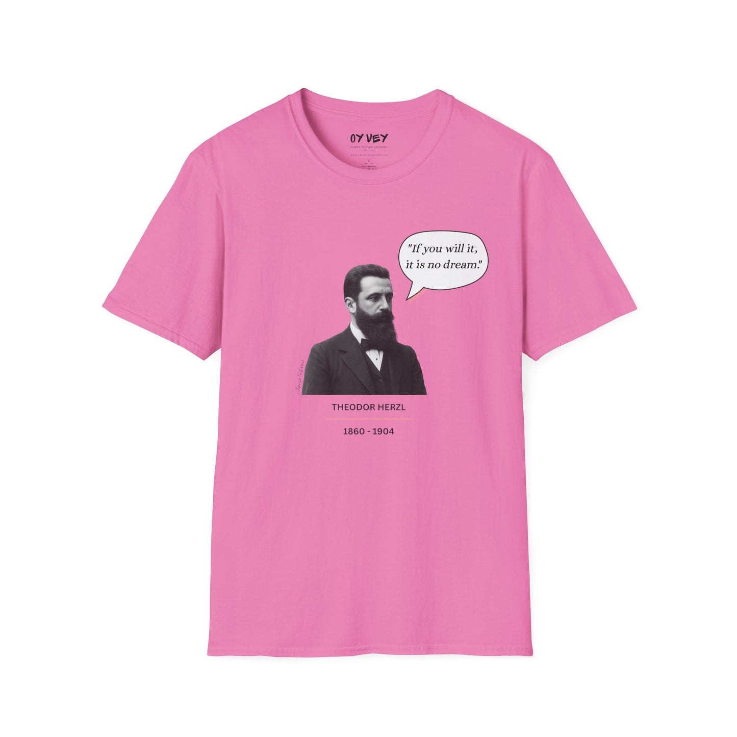 Theodore Herzl  - Unisex soft T-shirt, Perfect Gift for Friends