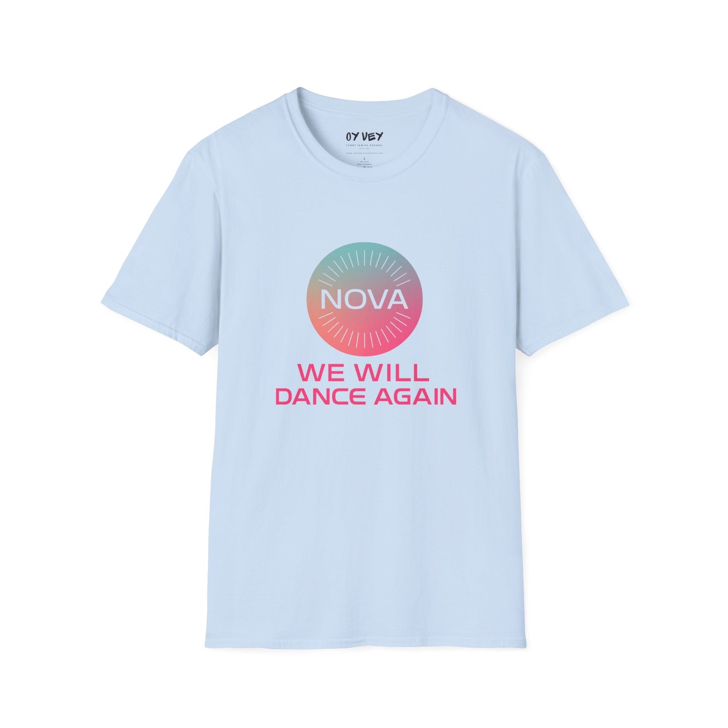 We Will Dance Again - Unisex soft T-shirt