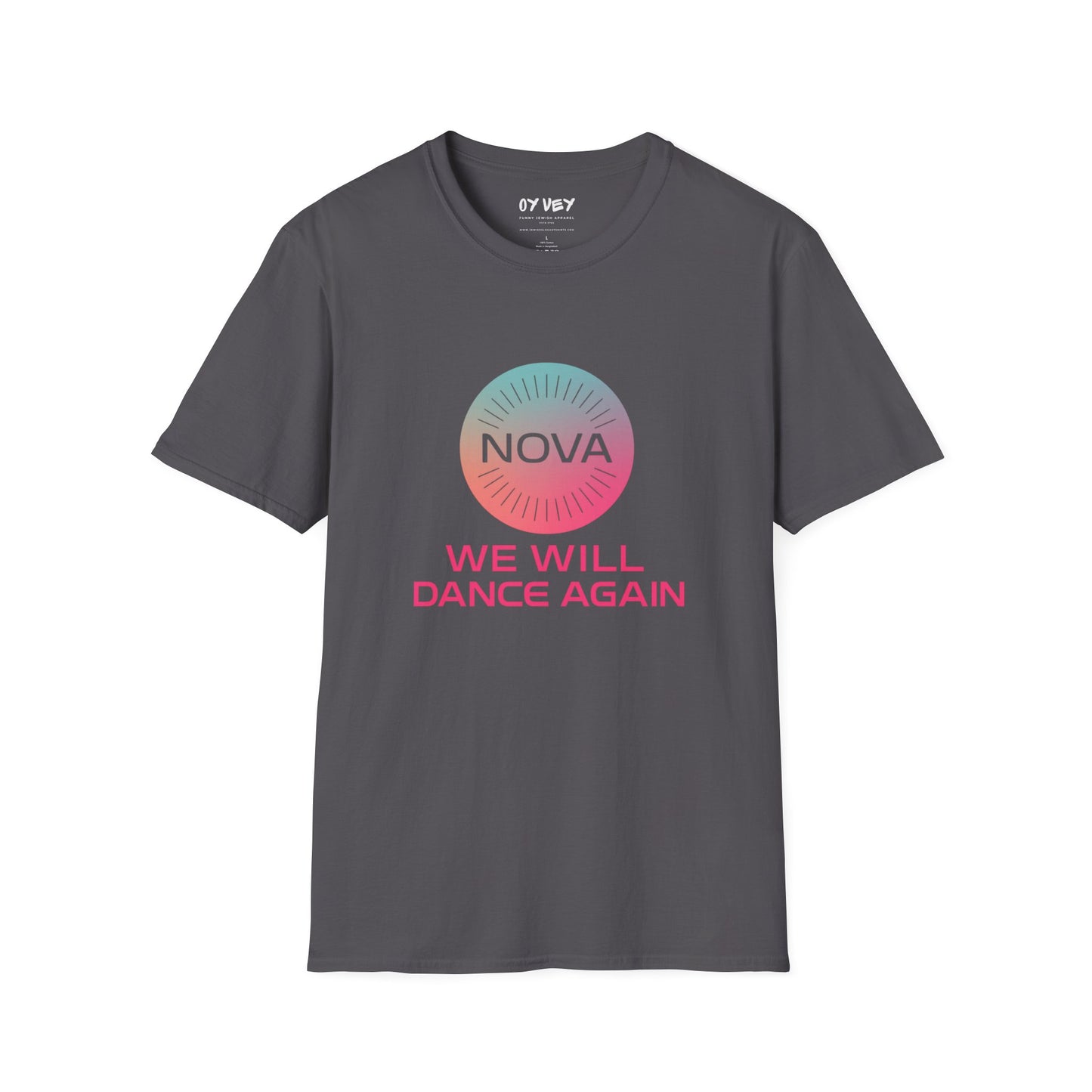 We Will Dance Again - Unisex soft T-shirt