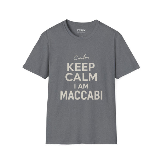 Keep Calm I am Maccabi 2 - Unisex soft T-shirt, Perfect Gift for Maccabees