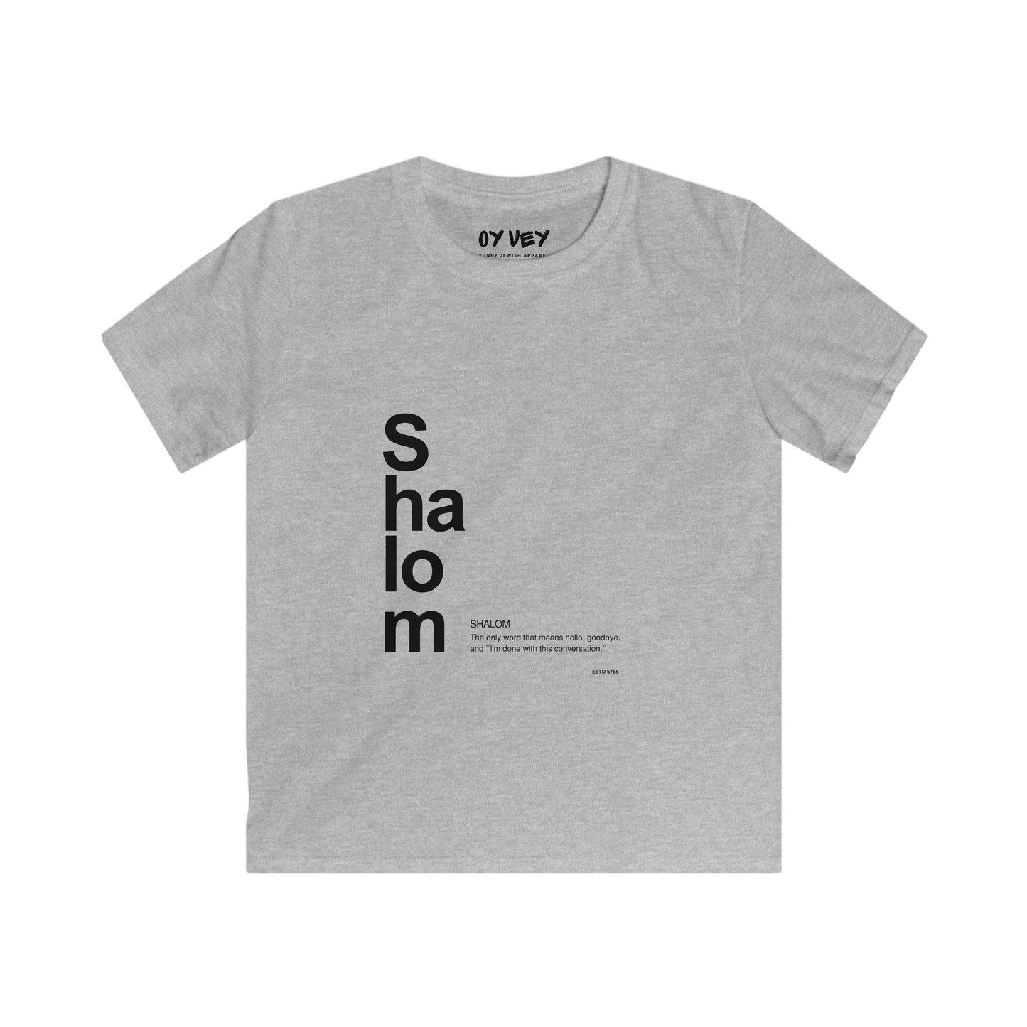 Shalom - Soft style Kids Tee