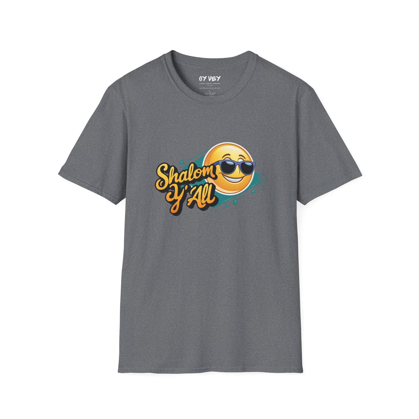 Shalom Y´all  - Unisex soft T-shirt, Perfect Gift for Friends