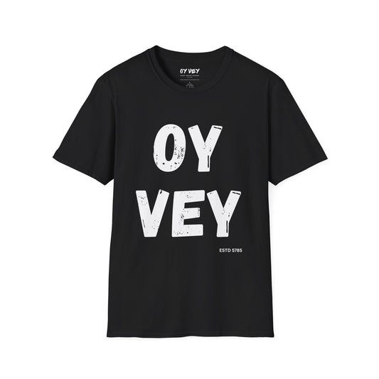 Oy Vey - Unisex soft T-shirt, Perfect Gift for Friends
