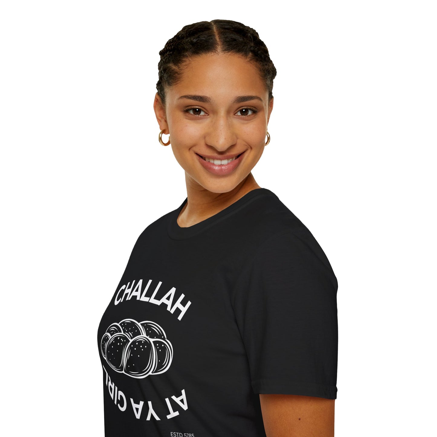 Challah At Ya Girl - Unisex soft T-shirt