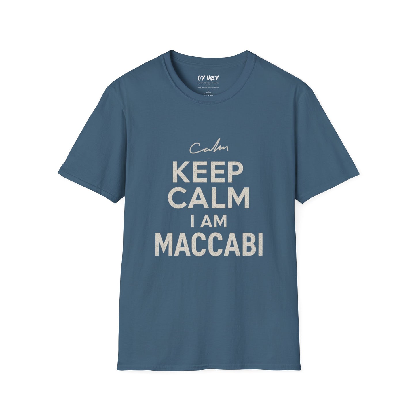 Keep Calm I am Maccabi 2 - Unisex soft T-shirt, Perfect Gift for Maccabees