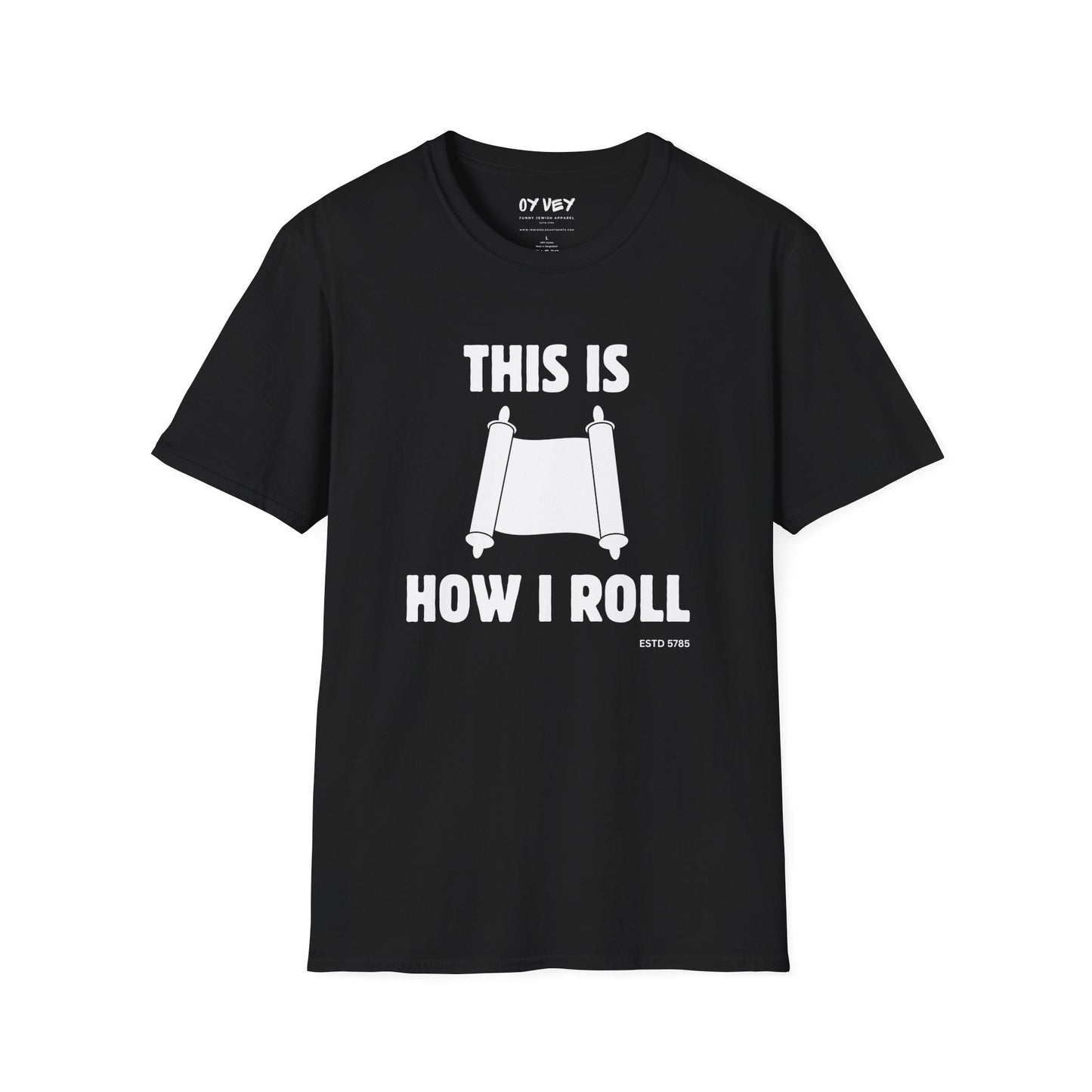 This Is How I Roll - Unisex soft T-shirt, Perfect Gift for Friends, Cool Streetwear for Summer