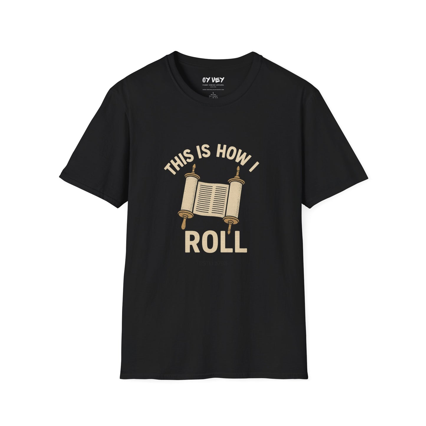 This is How I Roll - Unisex soft T-shirt, Perfect Gift for Friends