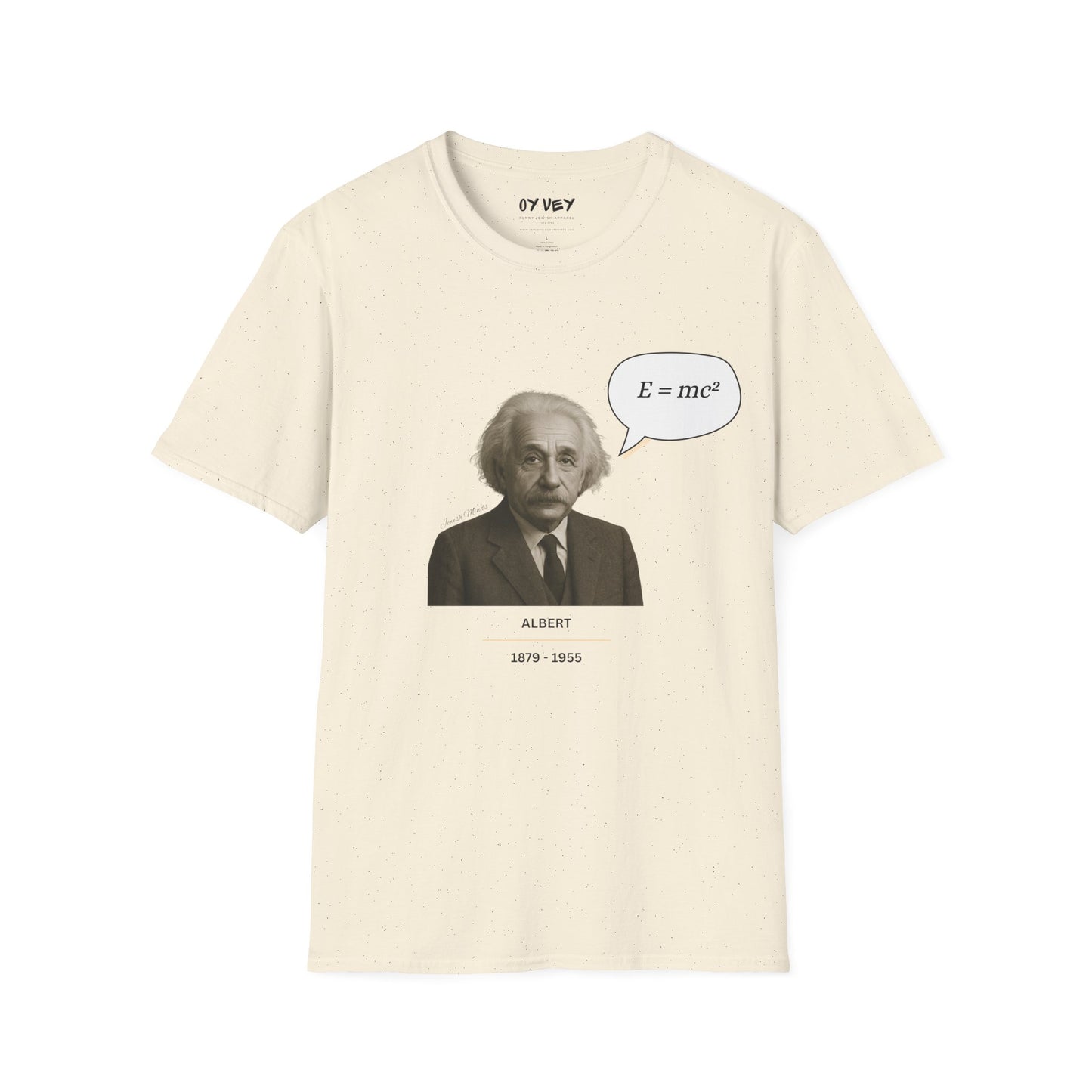 Albert Einstein  - Unisex soft T-shirt, Perfect Gift for Friends