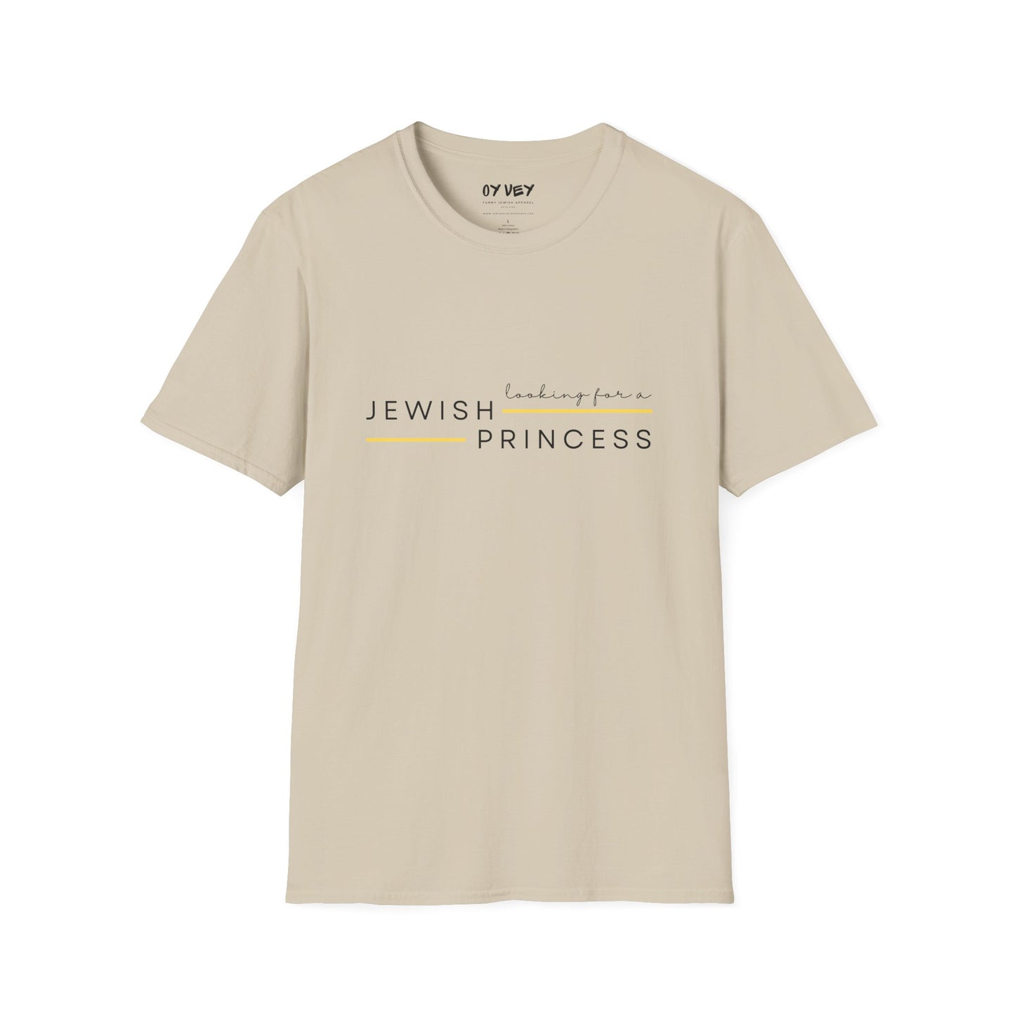 Looking for Jewish Princess - Unisex Softstyle T-Shirt