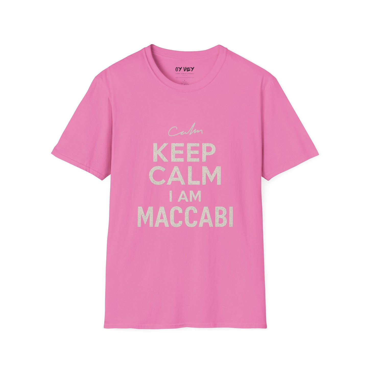 Keep Calm I am Maccabi 2 - Unisex soft T-shirt, Perfect Gift for Maccabees