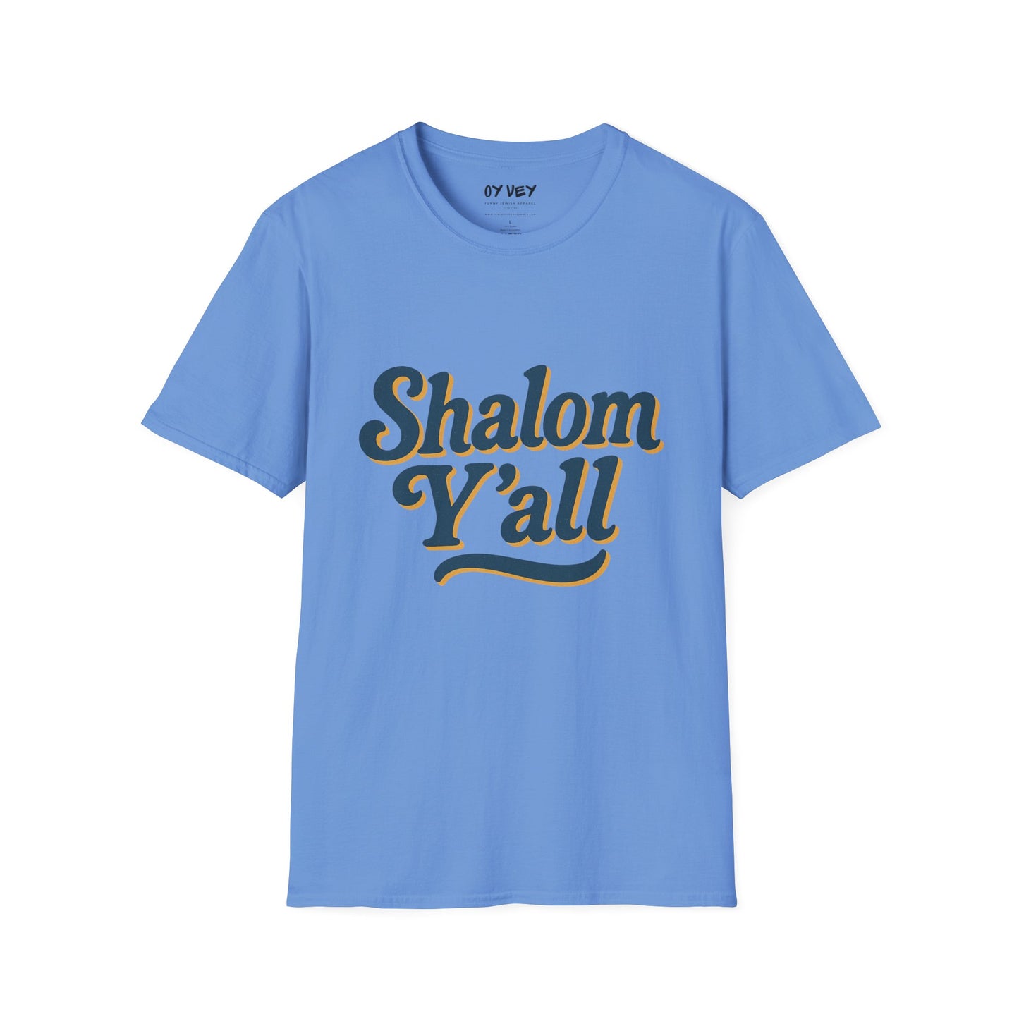 Shalom Yall  - Unisex soft T-shirt, Perfect Gift for Friends