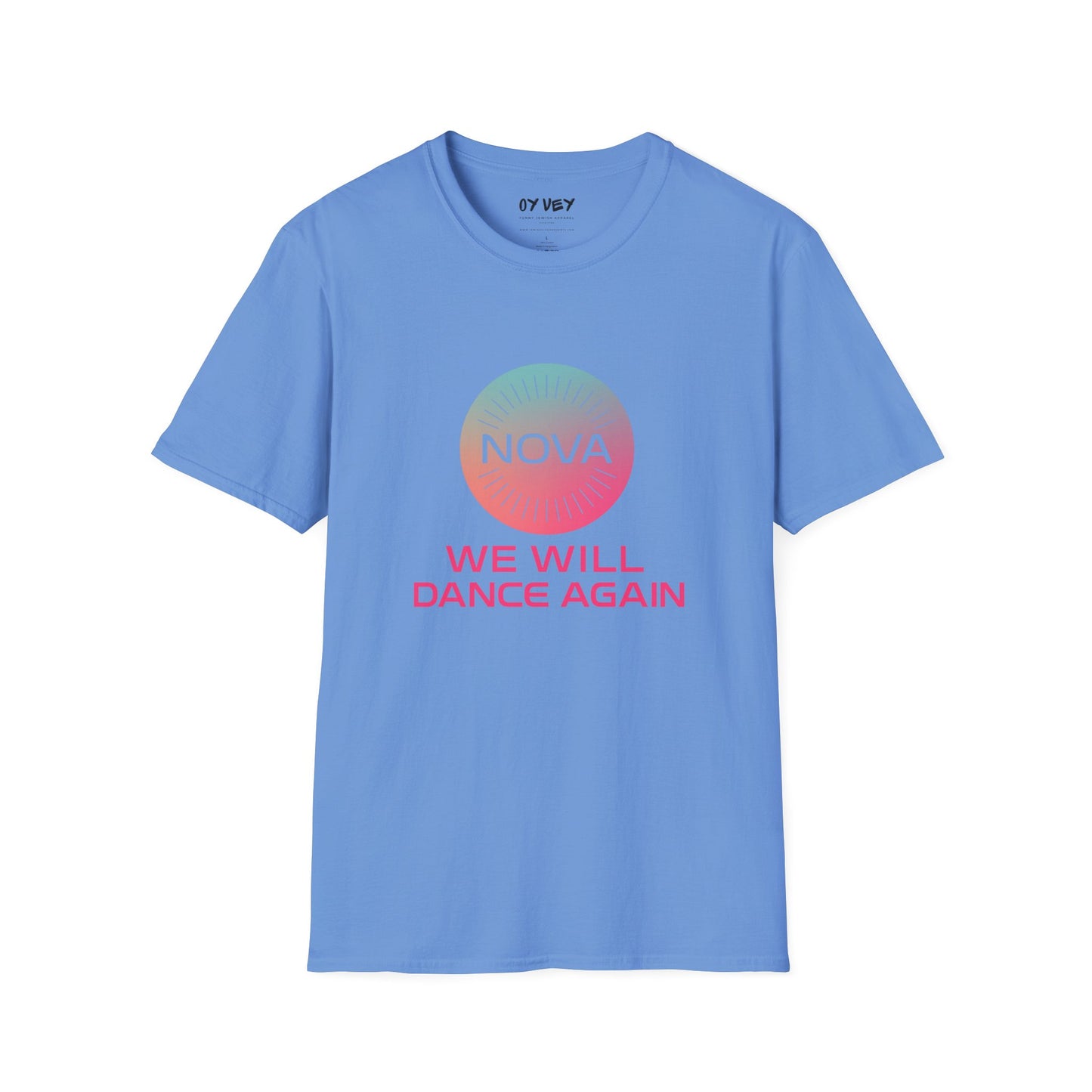 We Will Dance Again - Unisex soft T-shirt