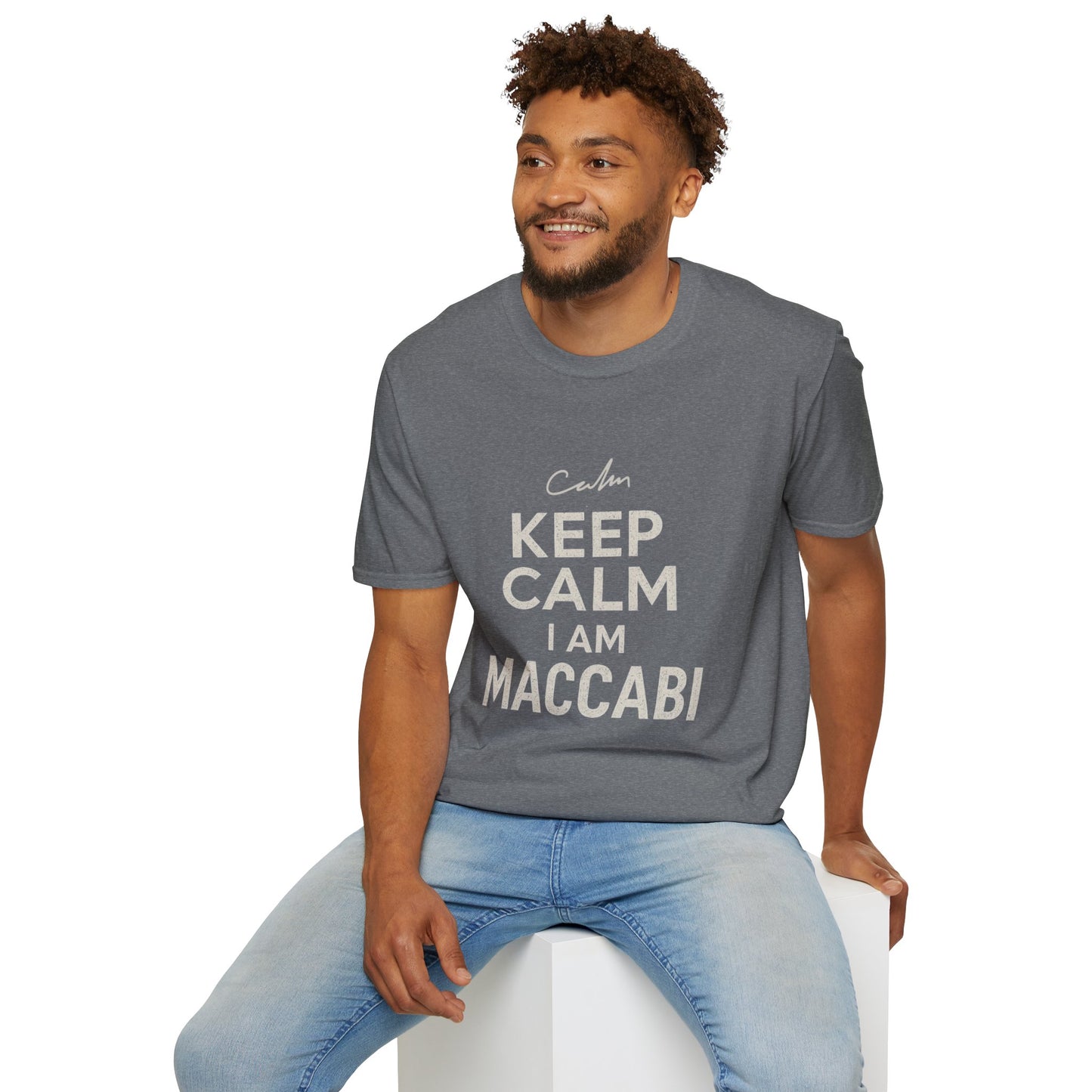 Keep Calm I am Maccabi 2 - Unisex soft T-shirt, Perfect Gift for Maccabees