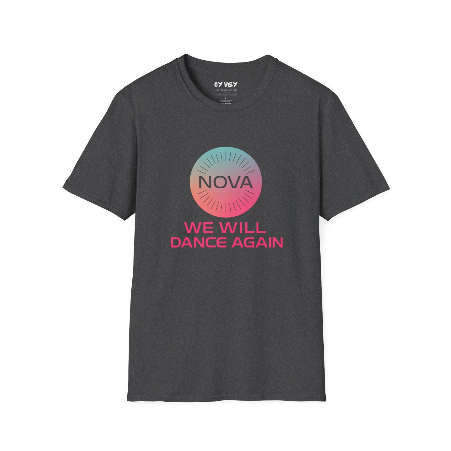 We Will Dance Again - Unisex soft T-shirt