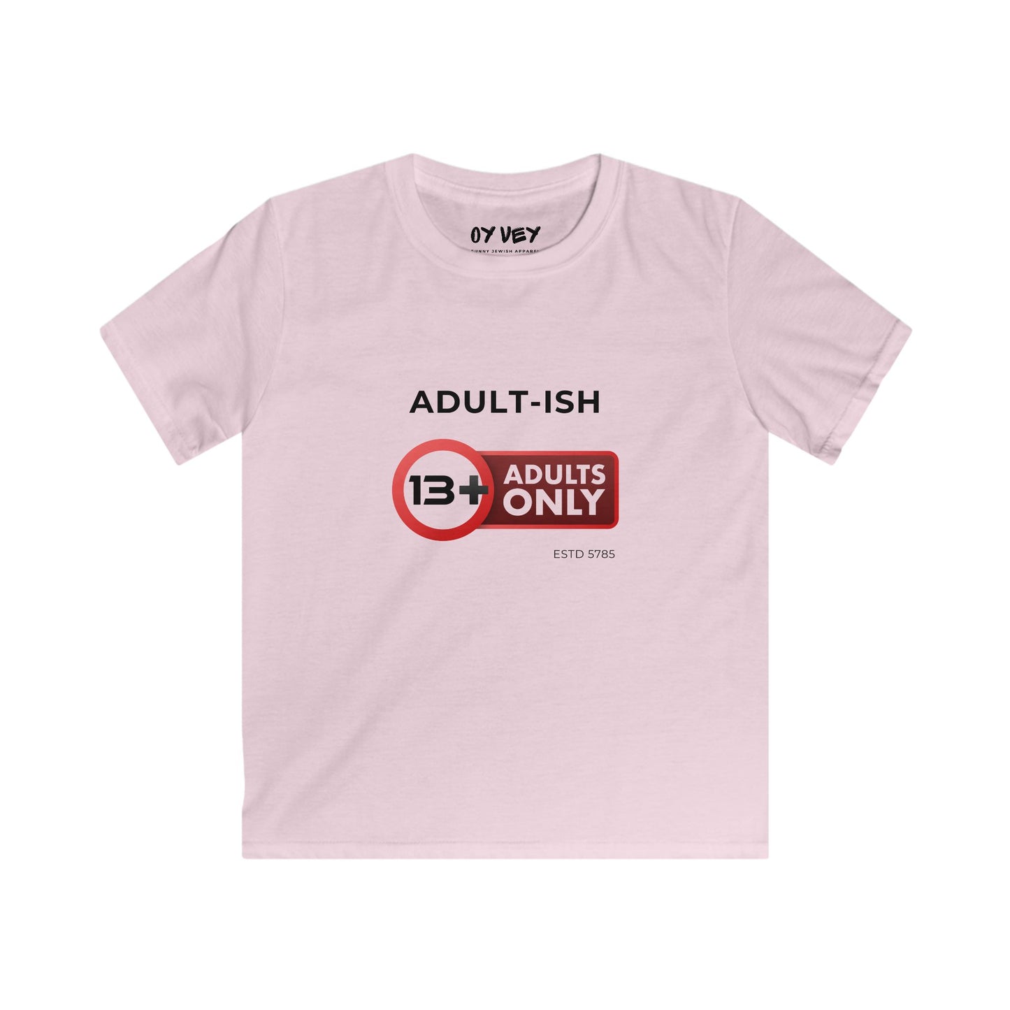 Adults Only 13 Softstyle Kids Tee